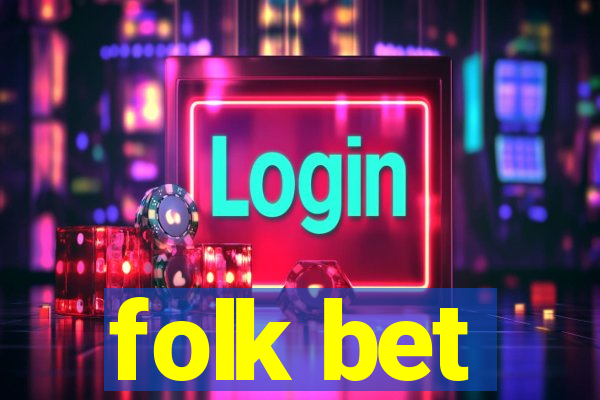 folk bet